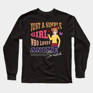 Simple Girl Who Loves Anime - Anime Girl Long Sleeve T-Shirt